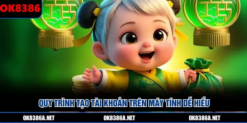 Quy trình tạo tài khoản trên máy tính dễ hiểu