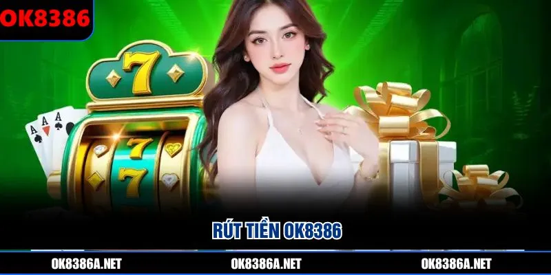 rut-tien-ok8386