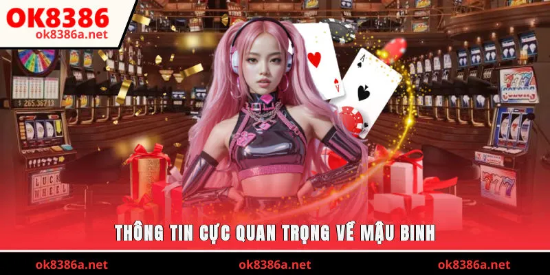 Thông tin cực quan trọng về Mậu Binh