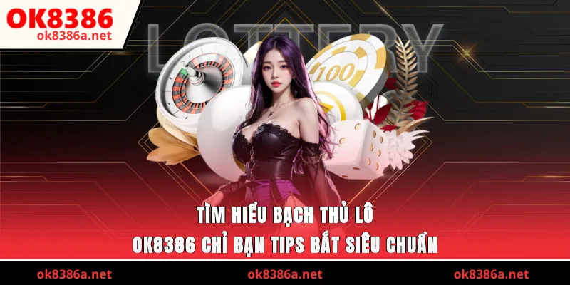tim-hieu-bach-thu-lo